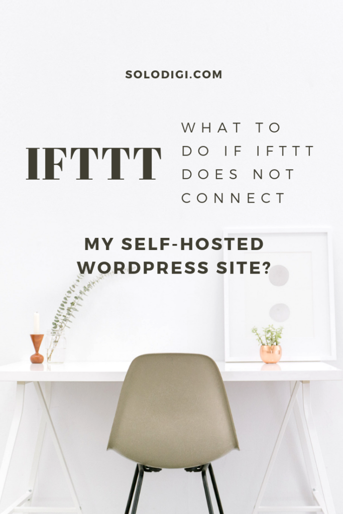 What to do if IFTTT does not connect my self-hosted WordPress site?