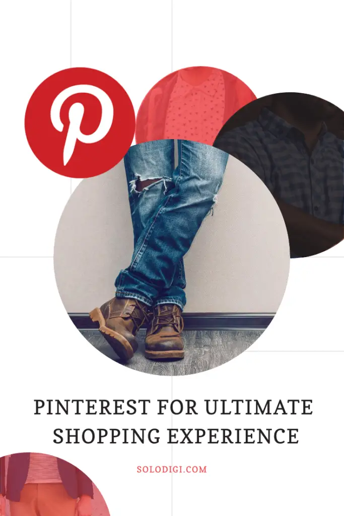 Pinterest for ultimate shopping experience